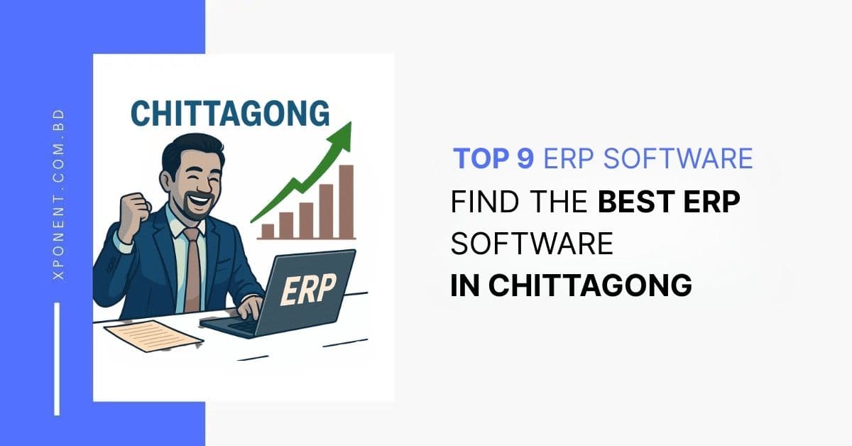 9 Top ERP Software Companies in Chittagong for 2025