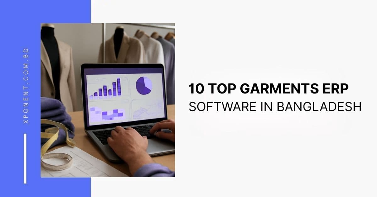 10 Top Garments ERP Software in Bangladesh for 2025