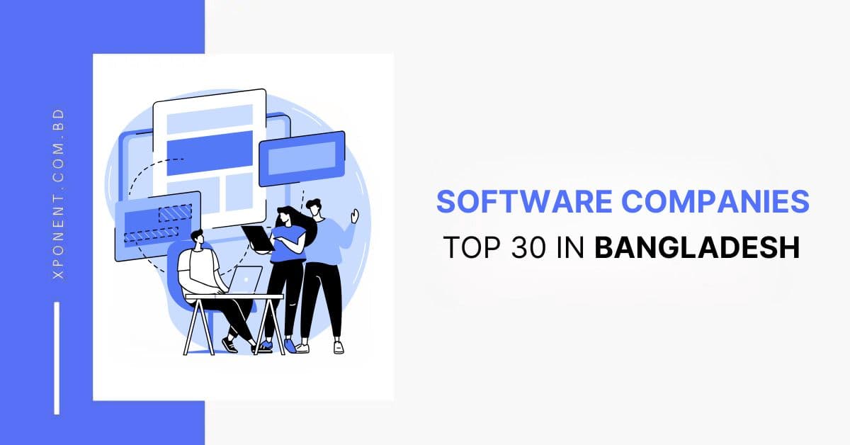 Top 30 Software Companies in Bangladesh (2025)