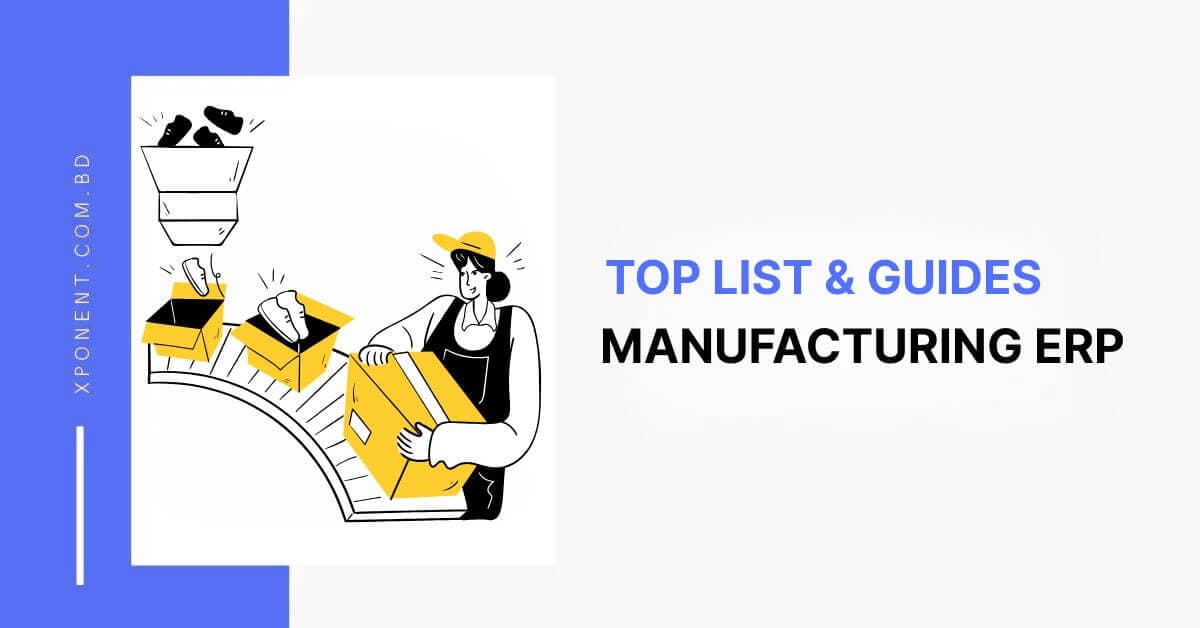 Top 10 Manufacturing ERPs in Bangladesh for 2025